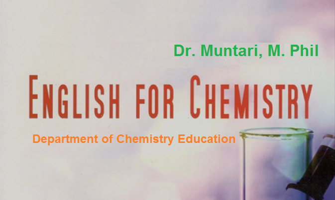 English for Chemistry with Dr. Muntari, M. Phil