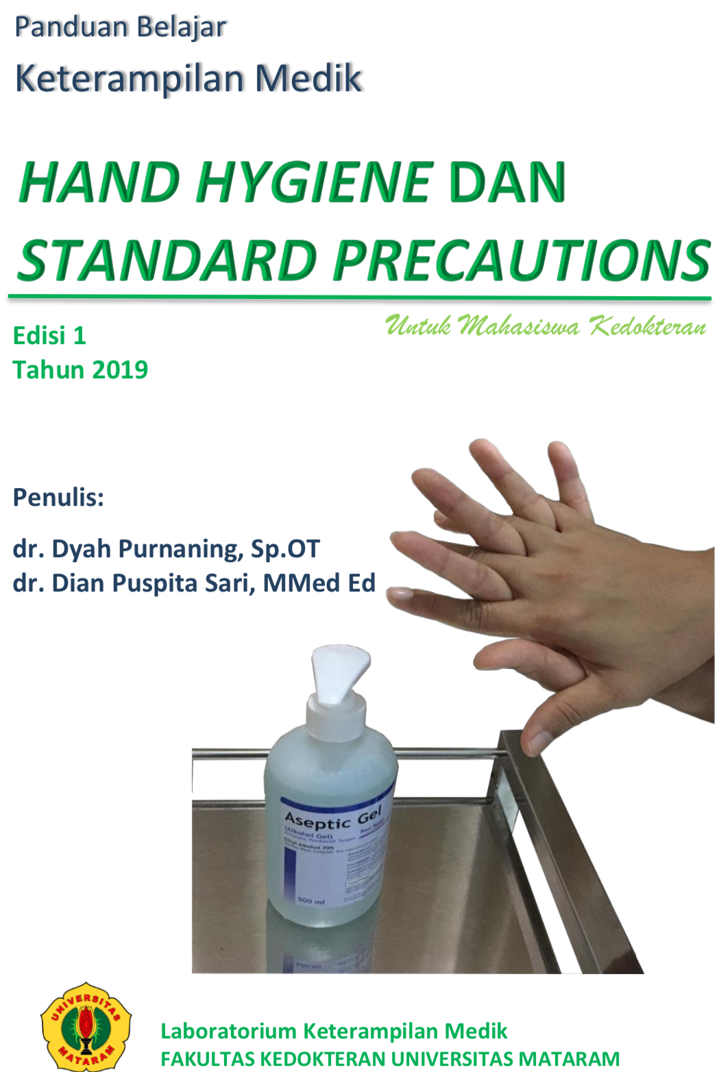 Keterampilan Medik Hand Hygiene dan Standart Precautions