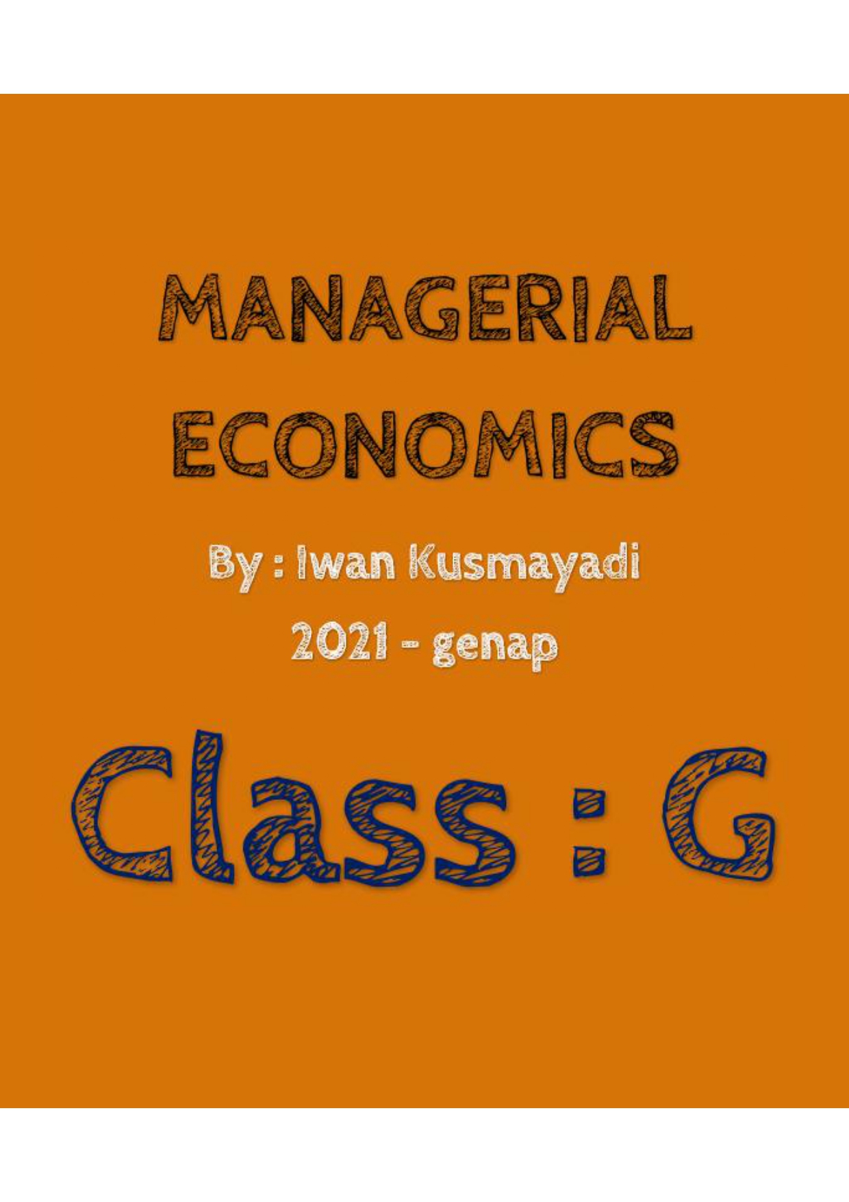Ekonomi Manajerial - Kelas G-SDM (Iwan Kusmayadi)