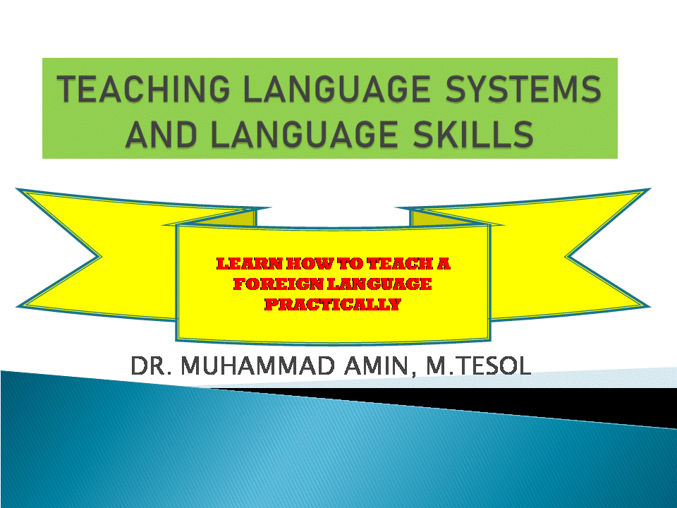 Teaching Language Systems and Language Skills