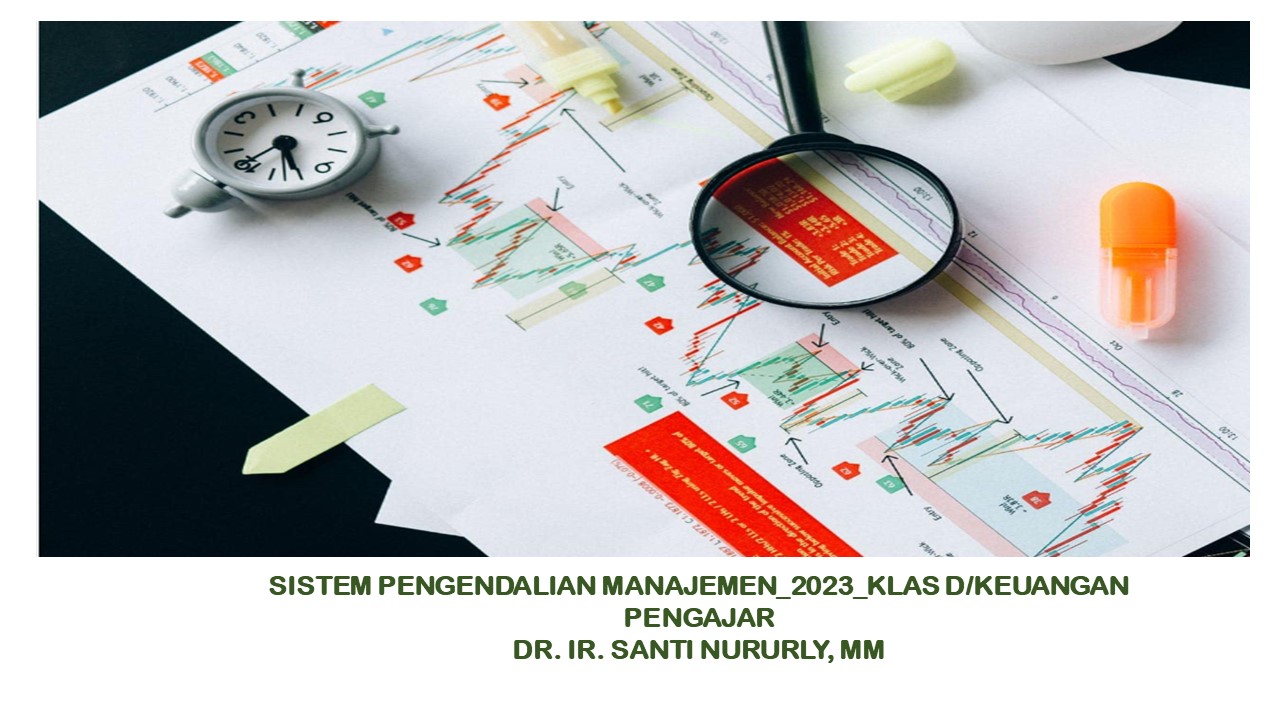 Sistem Pengendalian Manajemen_2023_klas D/Keu