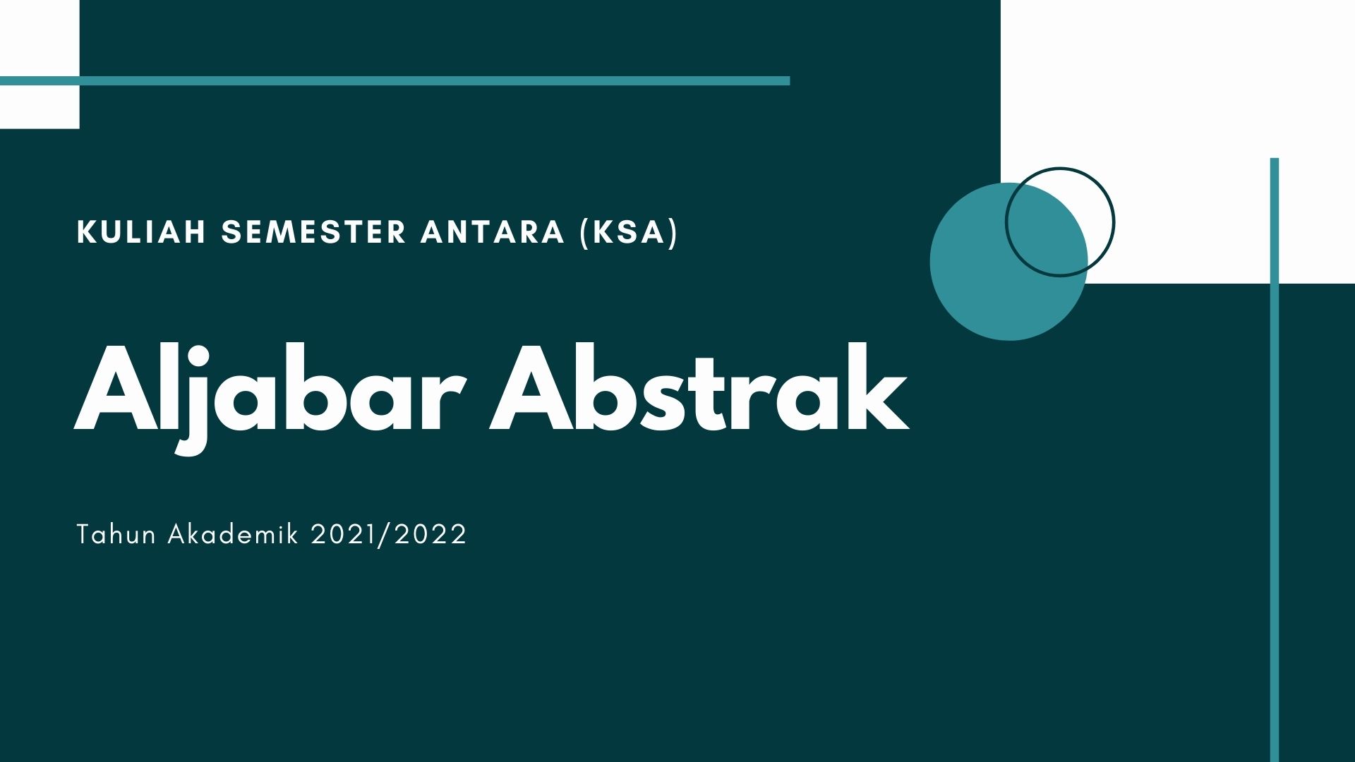 KSA Aljabar Abstrak TA 2021/2022