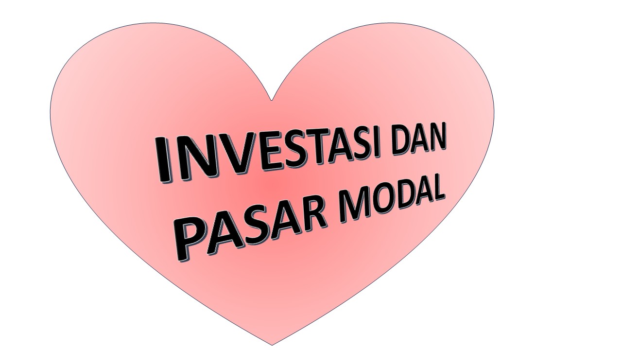 INVESTASI DAN PASAR MODAL SMT 5/2025
