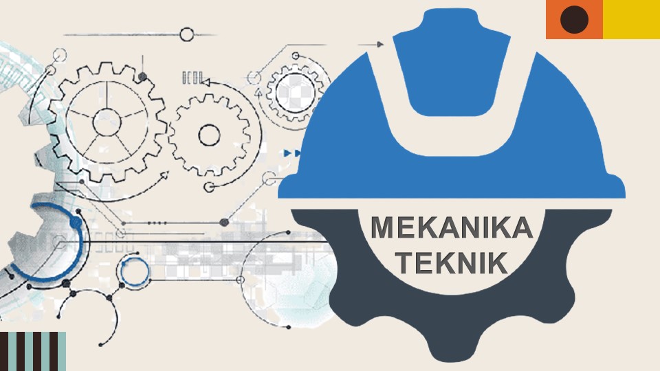 MEKANIKA TEKNIK 2025